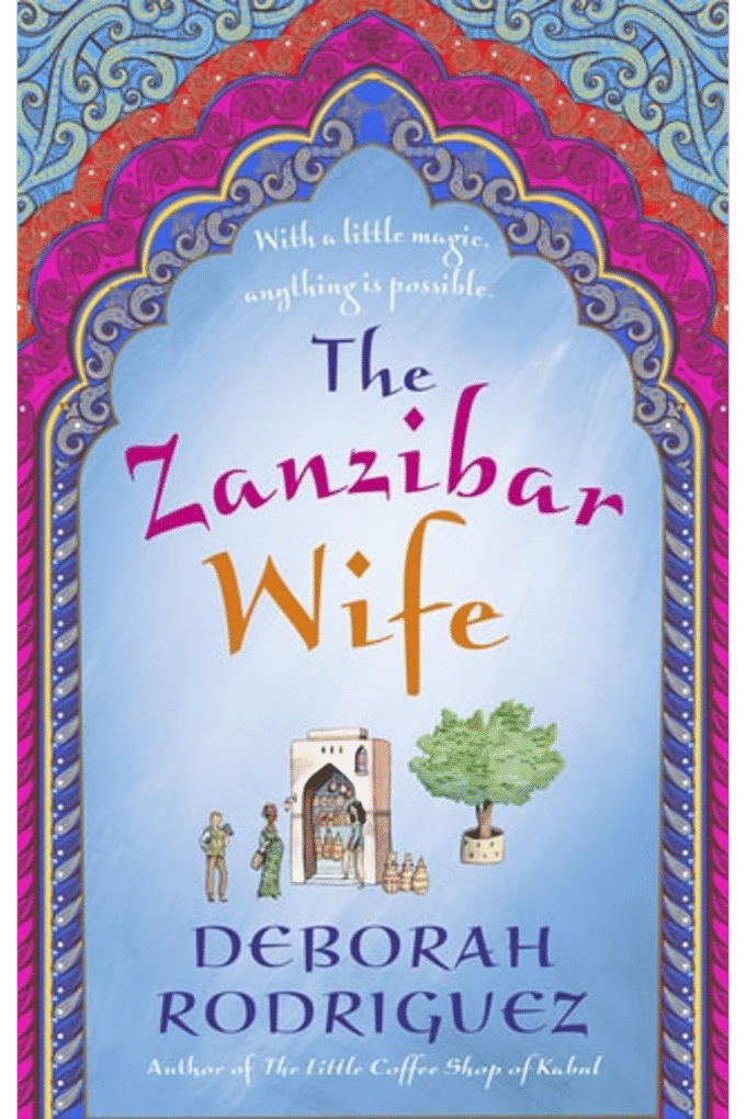 The Zanzibar Wife [Paperback] [Jan 25, 2018] Deborah Rodriguez