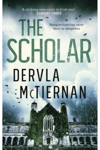 The Scholar: From the bestselling author of THE RUIN (The Cormac Reilly Series)