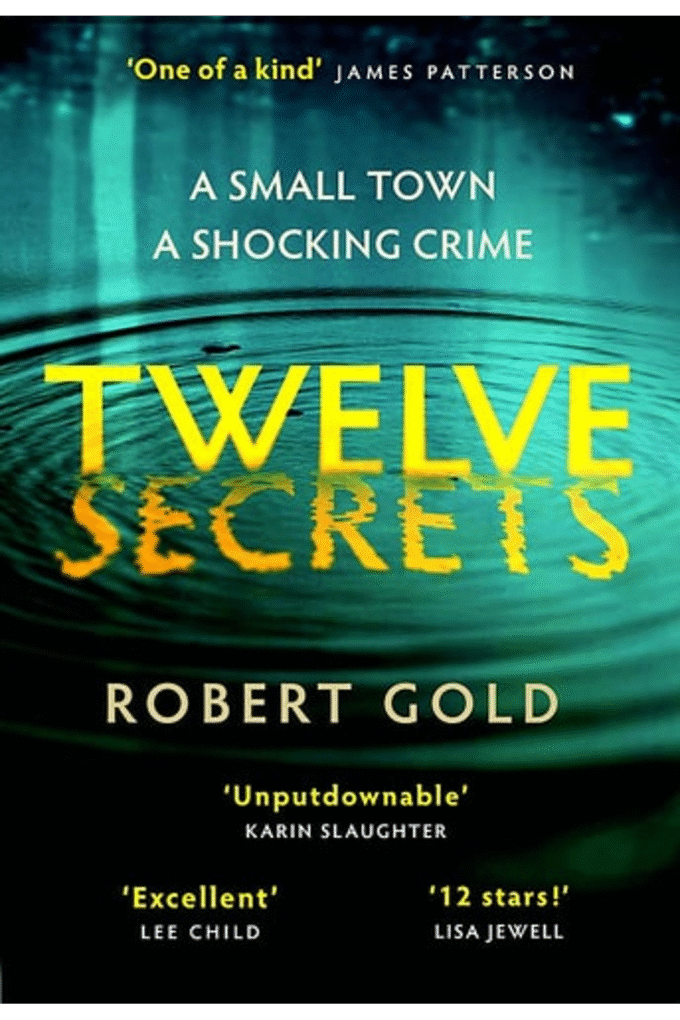 Twelve Secrets: 'I couldn't put it down for a single second' LISA JEWELL (Ben Harper)