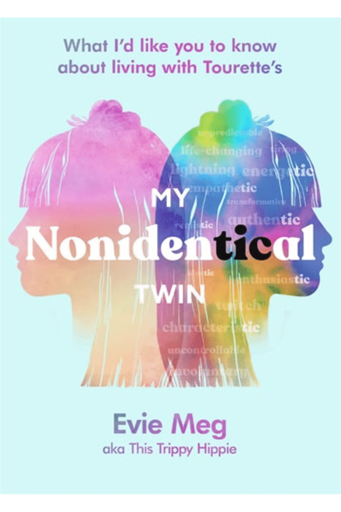 My Nonidentical Twin: What I'd like you to know about living with Tourette's