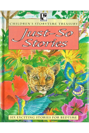 Just-so Stories (Children's Storytime Treasury)