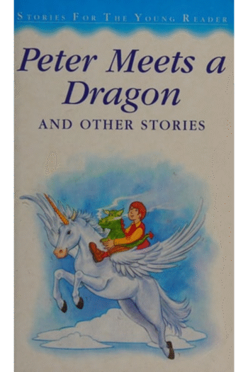 Peter Meets a Dragon (Stories for Very Young S)