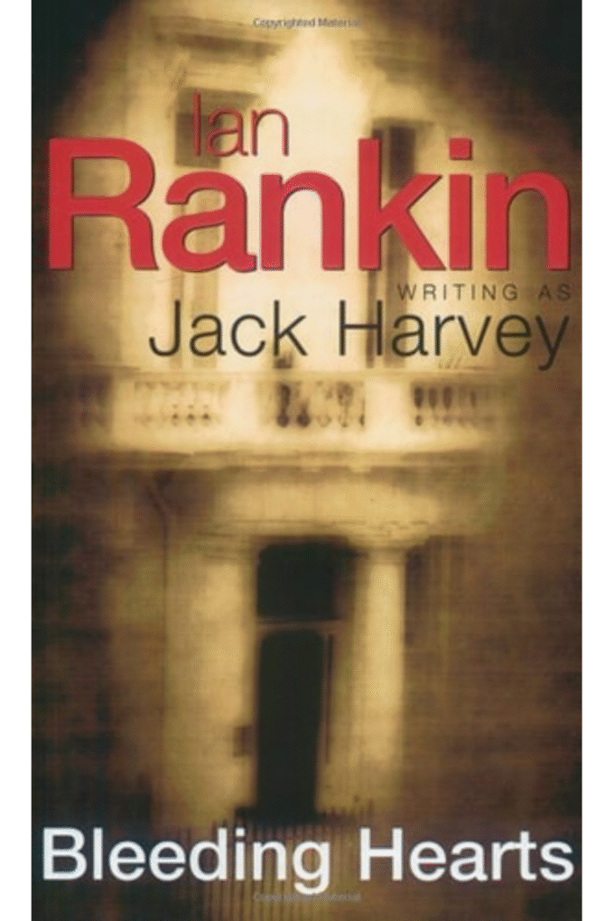 Bleeding Hearts : A Jack Harvey Novel