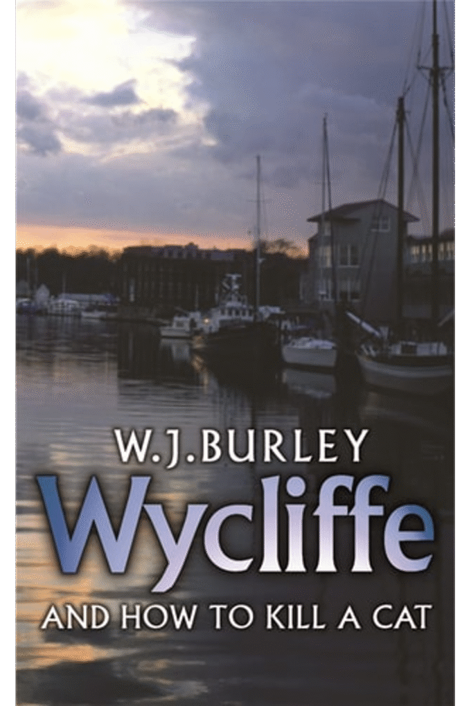 Wycliffe and How to Kill a Cat (Wycliffe Series)