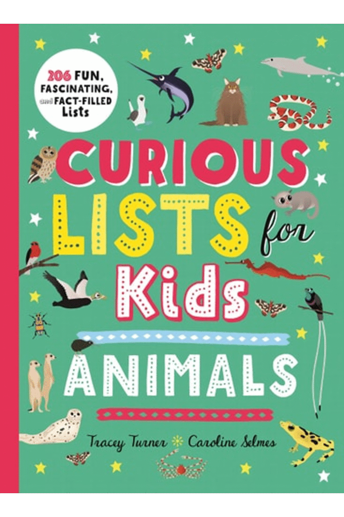 Curious Lists for KidsAnimals: 206 Fun, Fascinating, and Fact-Filled Lists