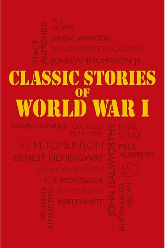 CLASSICAL STORIES OF WORLD WAR I /ANGLAIS (CASSELL)