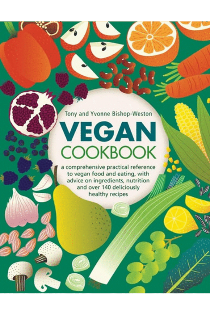 Vegan Cookbook: A Comprehensive Practical Reference To Vegan Food And Eating, With Advice On Ingredients, Nutrition And Over 140 Deliciously Healthy Recipes