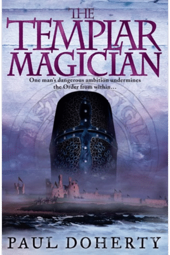 The Templar Magician (Templars, Book 2): A thrilling medieval mystery of murder and betrayal