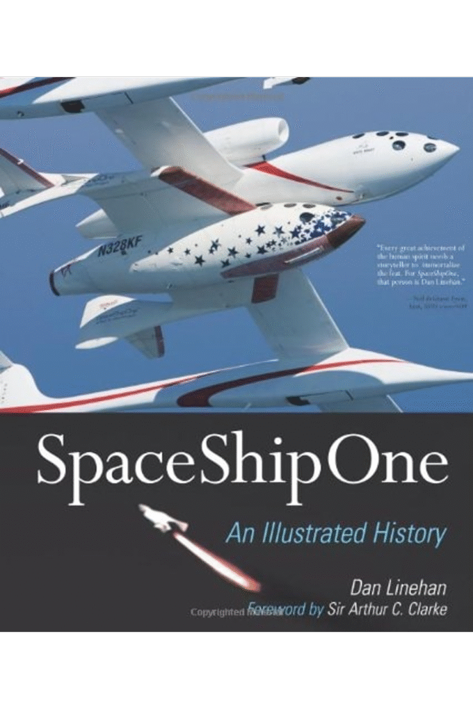 SpaceShipOne: An Illustrated History
