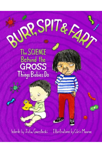 Burp, Spit & Fart: The Science Behind the Gross Things Babies Do