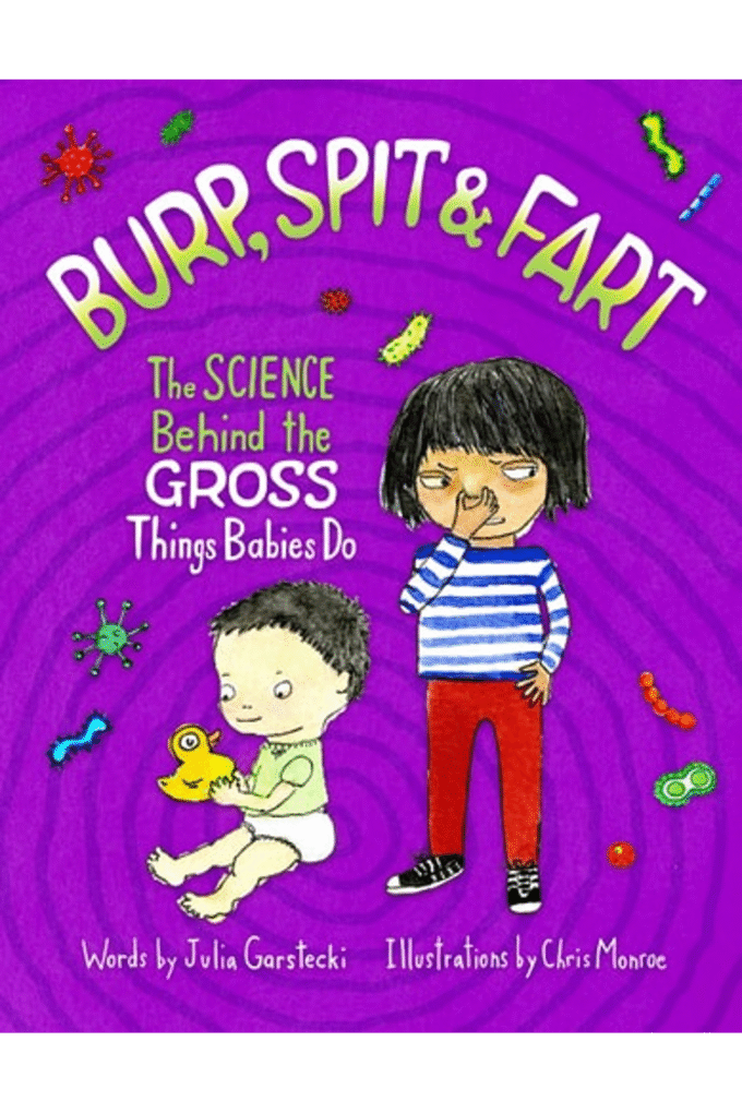 Burp, Spit & Fart: The Science Behind the Gross Things Babies Do