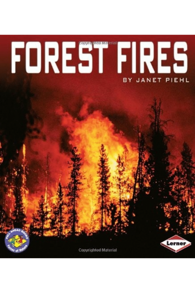 Forest Fires (Pull Ahead Books - Forces of Nature)