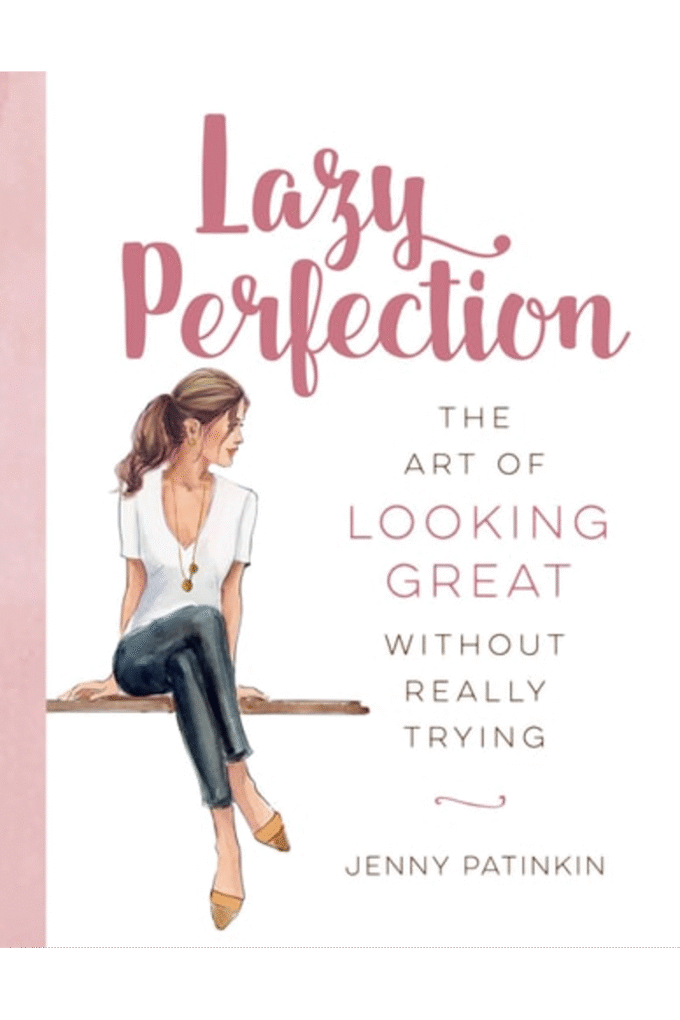 Lazy Perfection: The Art of Looking Great Without Really Trying
