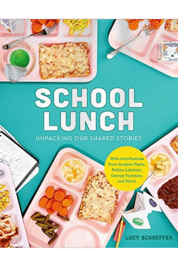 School Lunch: Unpacking Our Shared Stories