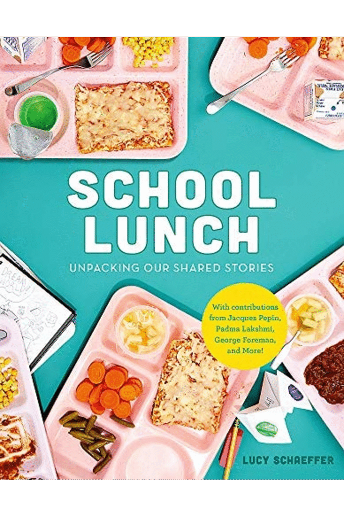 School Lunch: Unpacking Our Shared Stories
