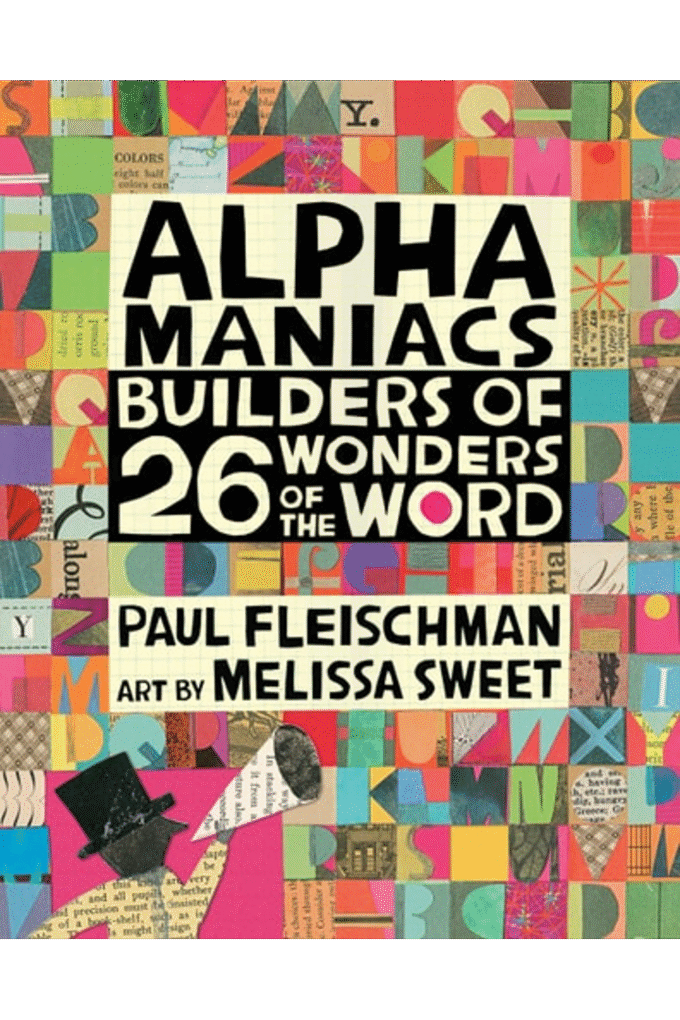 Alphamaniacs: Builders of 26 Wonders of the Word