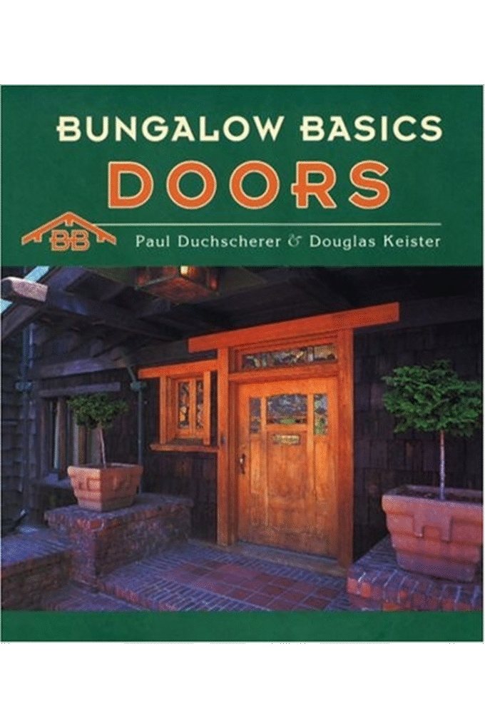 Bungalow Basics: Doors (Bungalow Basics) (Pomegranate Catalog)