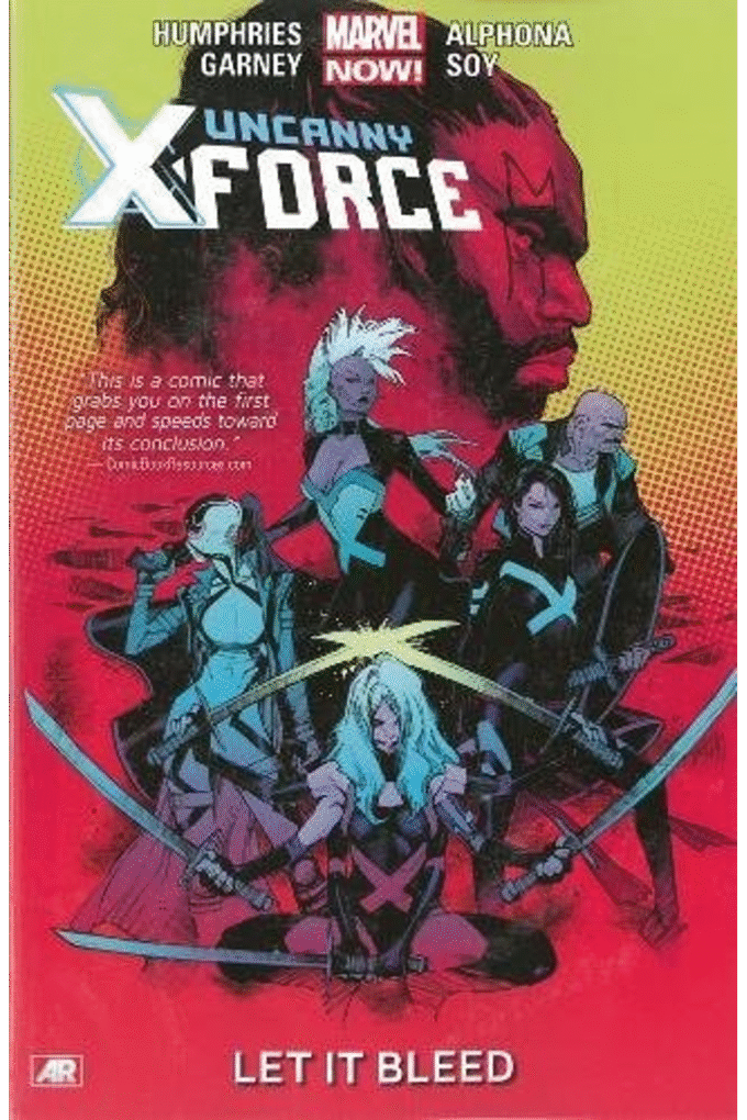 Uncanny X-Force, Vol. 1: Let It Bleed