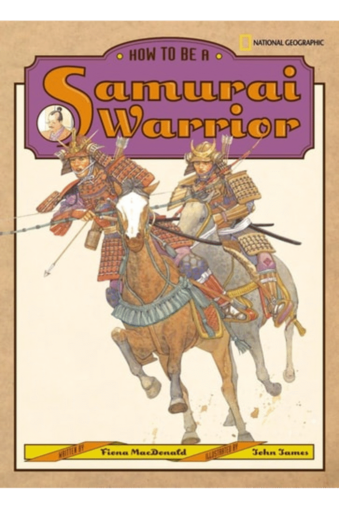 How to Be a Samurai Warrior