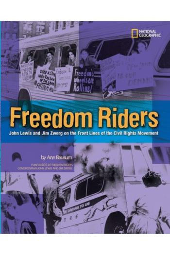 Freedom Riders RLB: John Lewis and Jim Zwerg on the Front Lines of the Civil Rights Movement