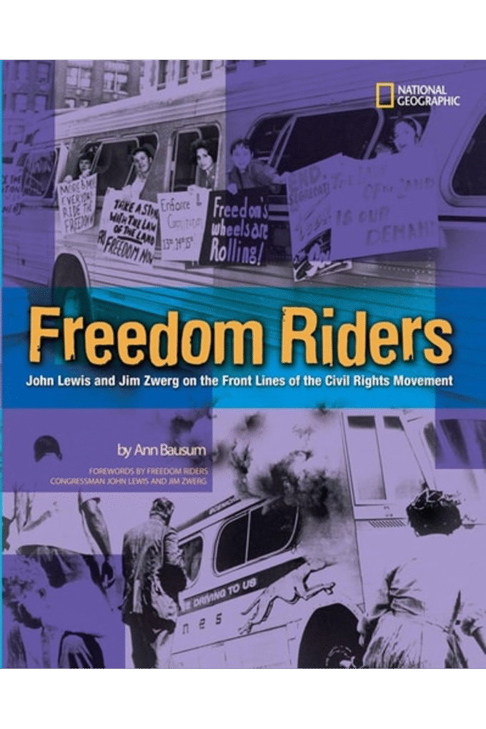 Freedom Riders RLB: John Lewis and Jim Zwerg on the Front Lines of the Civil Rights Movement