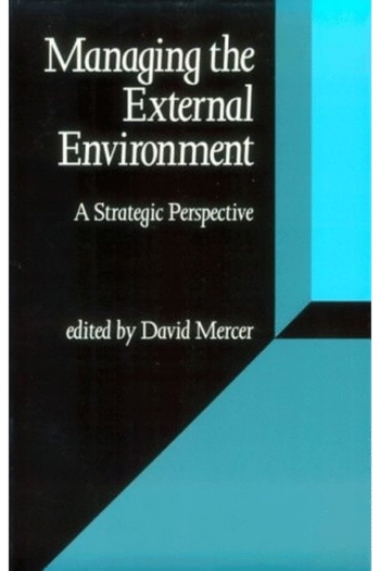 Managing the External Environment: A Strategic Perspective