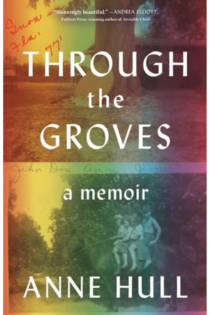 Through the Groves: A Memoir