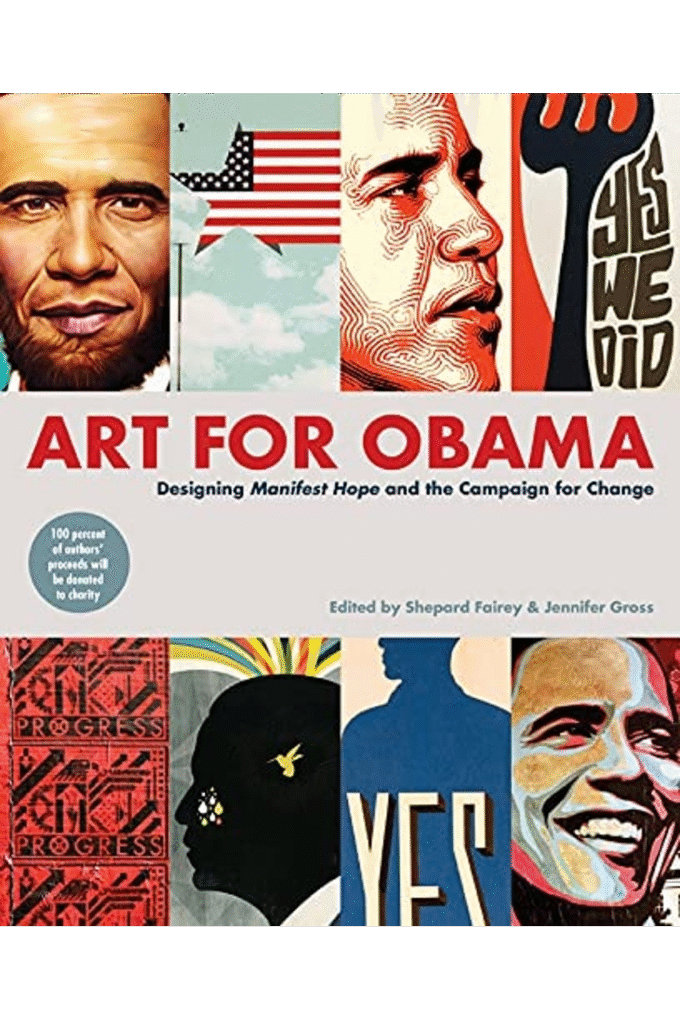 Art for Obama: Designing the Campaign for Change