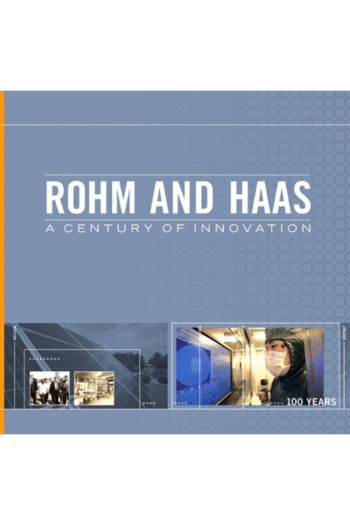 Rohm and Haas: A Century of Innovation