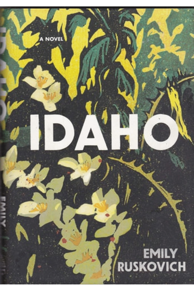 Idaho: A Novel