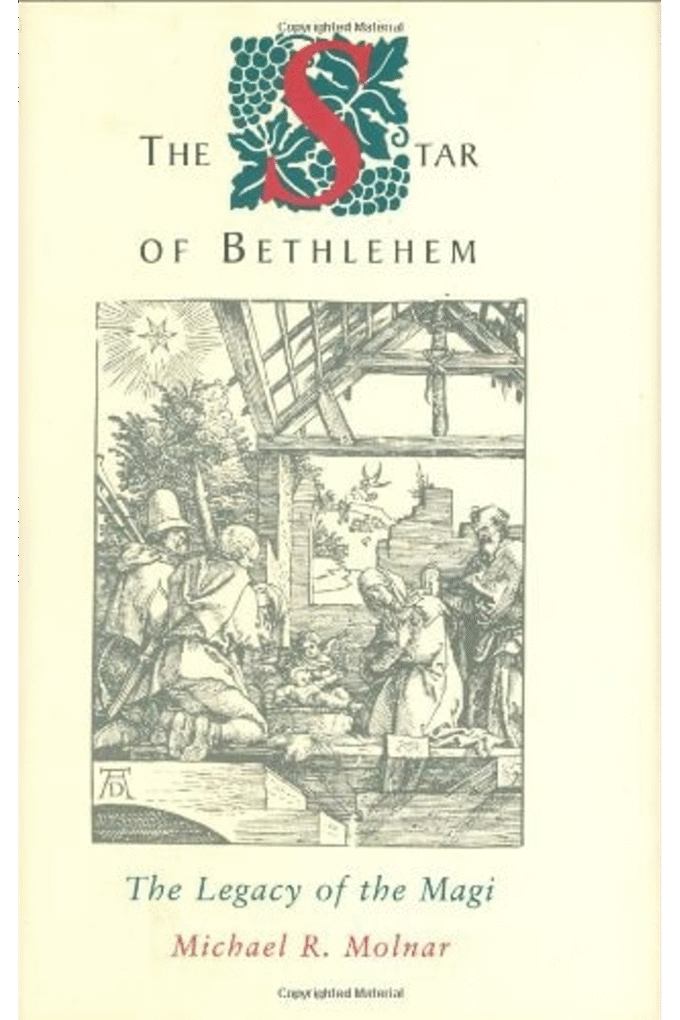 The Star of Bethlehem : The Legacy of the Magi