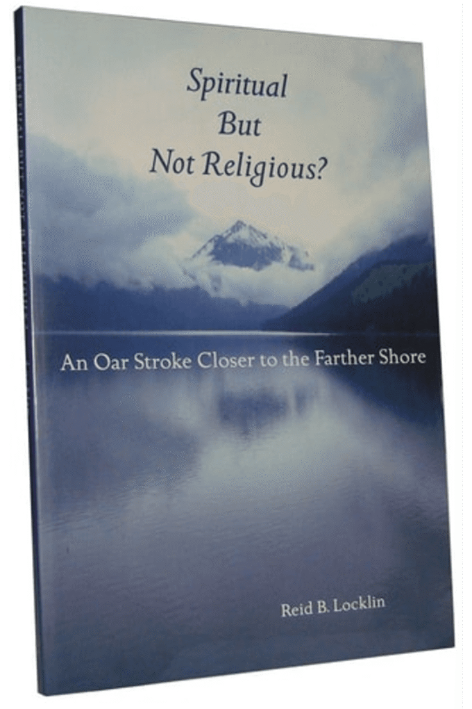 Spiritual but not Religious?: An Oar Stroke Closer to the Farther Shore