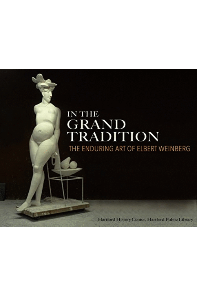 In the Grand Tradition: The Enduring Art of Elbert Weinberg