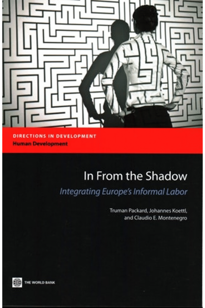 In from the Shadow: Integrating Europe's Informal Labor (Directions in Development)
