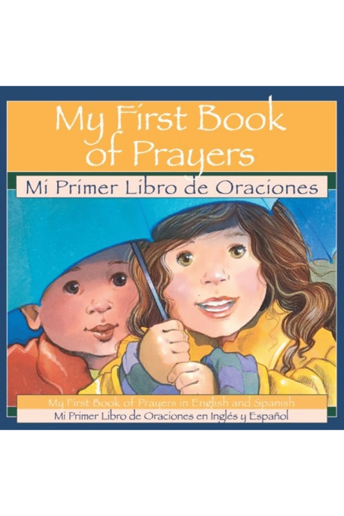 My 1st Book of Prayers: Mi Primer Libro de Oraciones