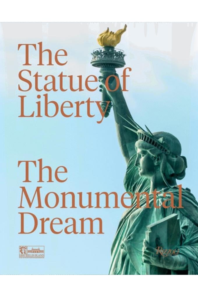 The Statue of Liberty: The Monumental Dream