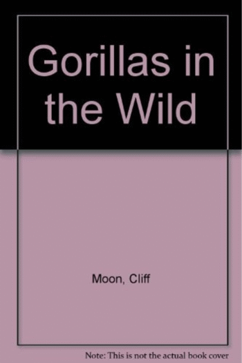 Gorillas in the Wild