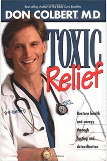 Toxic Relief: Restore health and energy through fasting and detoxification