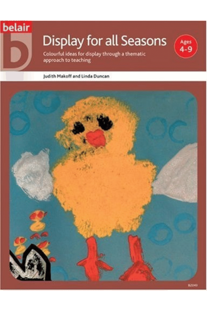 Display for All Seasons: A Thematic Approach to Teaching With Children from Five to Nine (Belair Series)