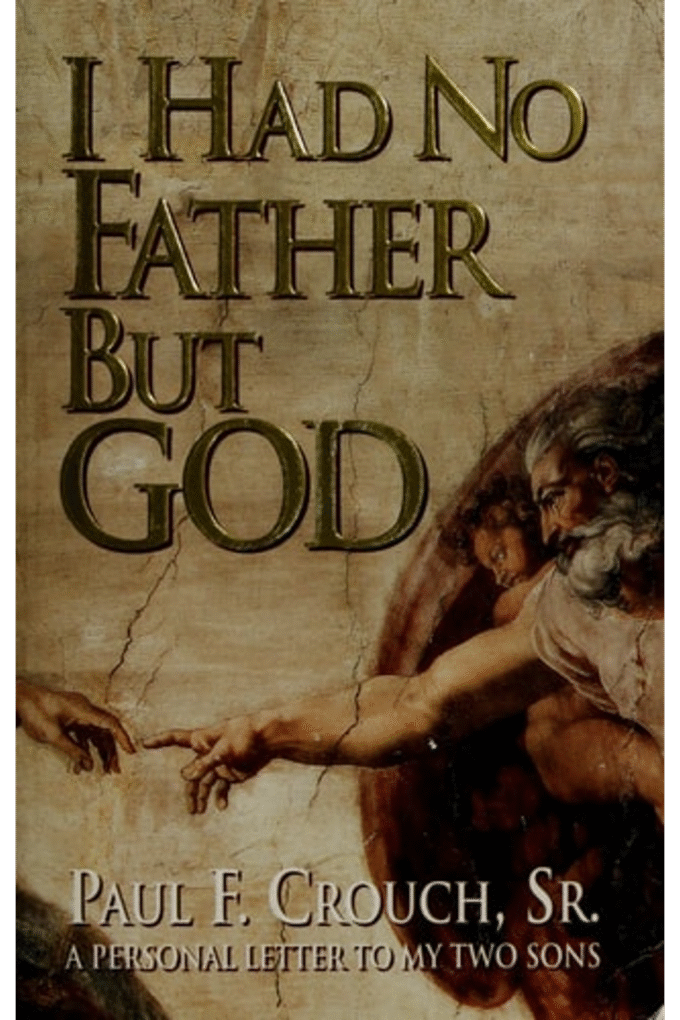 I Had No Father but God: A Personal Letter to My Sons