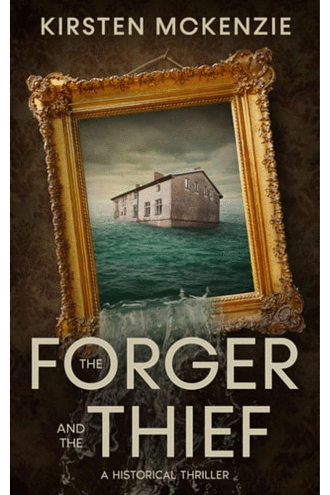 The Forger and the Thief: A Historical Thriller