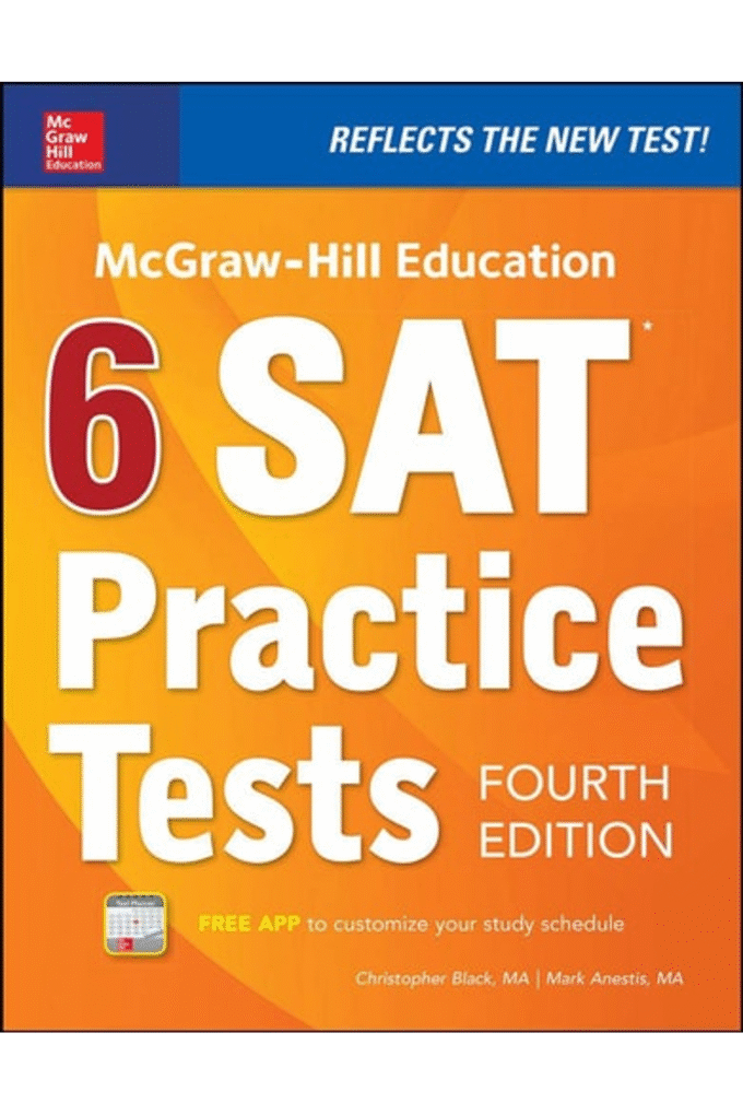 McGraw-Hill Education 6 SAT Practice Tests, Fourth Edition