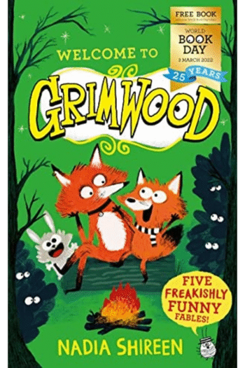 Grimwood: Five Freakishly Funny Fables: World Book Day 2022