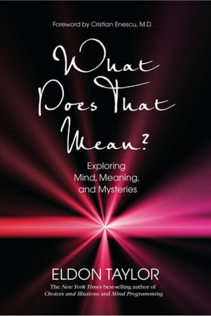 What Does That Mean?: Exploring Mind, Meaning, and Mysteries
