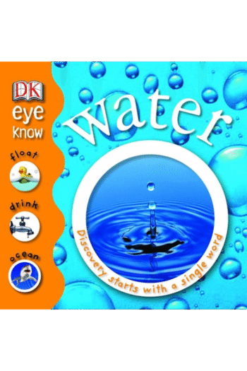 Water: Discovery Starts with a Single Word (Eye Know)