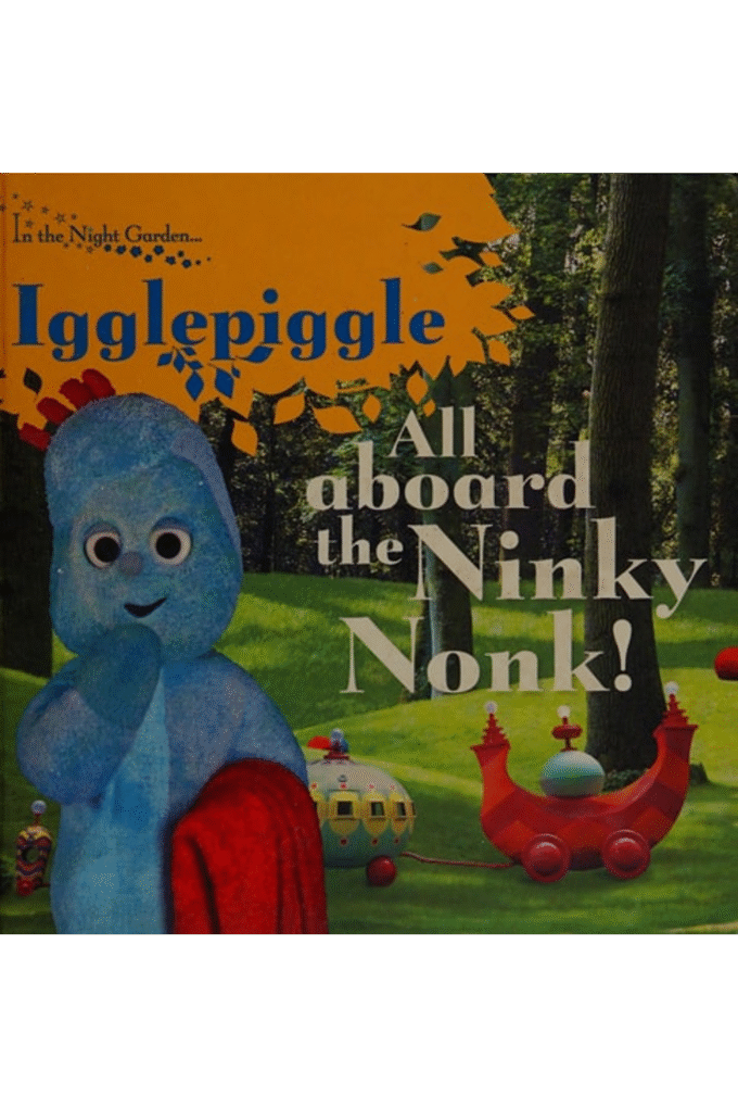 In the Night Garden: All Aboard the Ninky Nonk: Igglepiggle: Story 1
