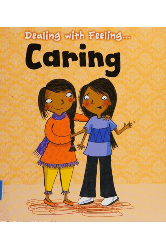 Caring (Dealing with Feeling)