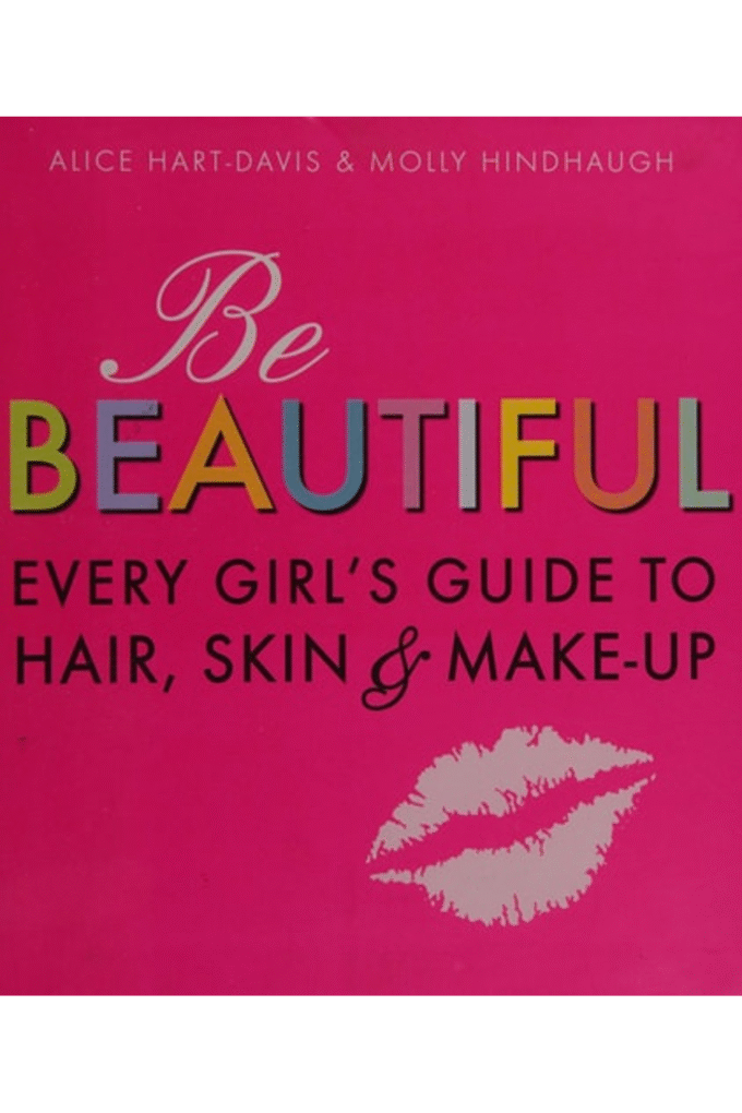 Be Beautiful Every Girl Hair Skin MakeUp