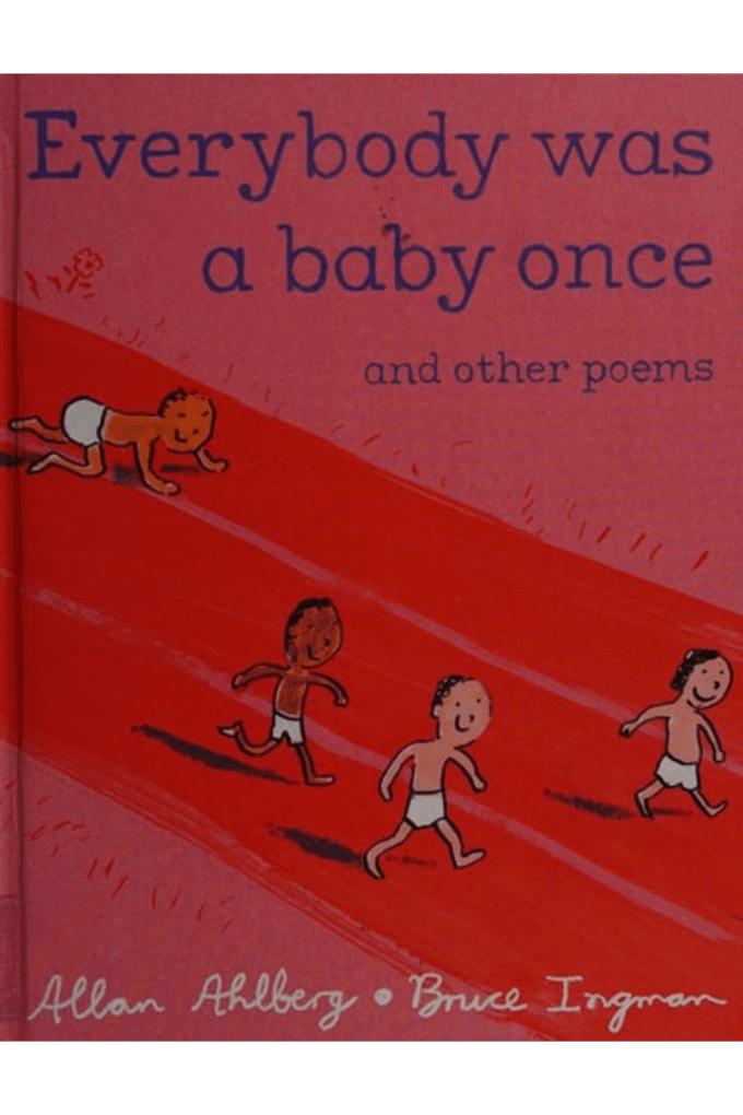 Everybody Was a Baby Once: and Other Poems