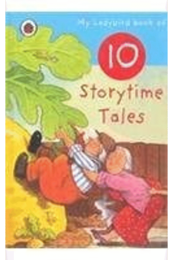 My Ladybird Book of 10 Storytime Tales